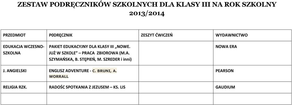 ZESZYT DLA KLASY III NOWE. BRUNI, A.