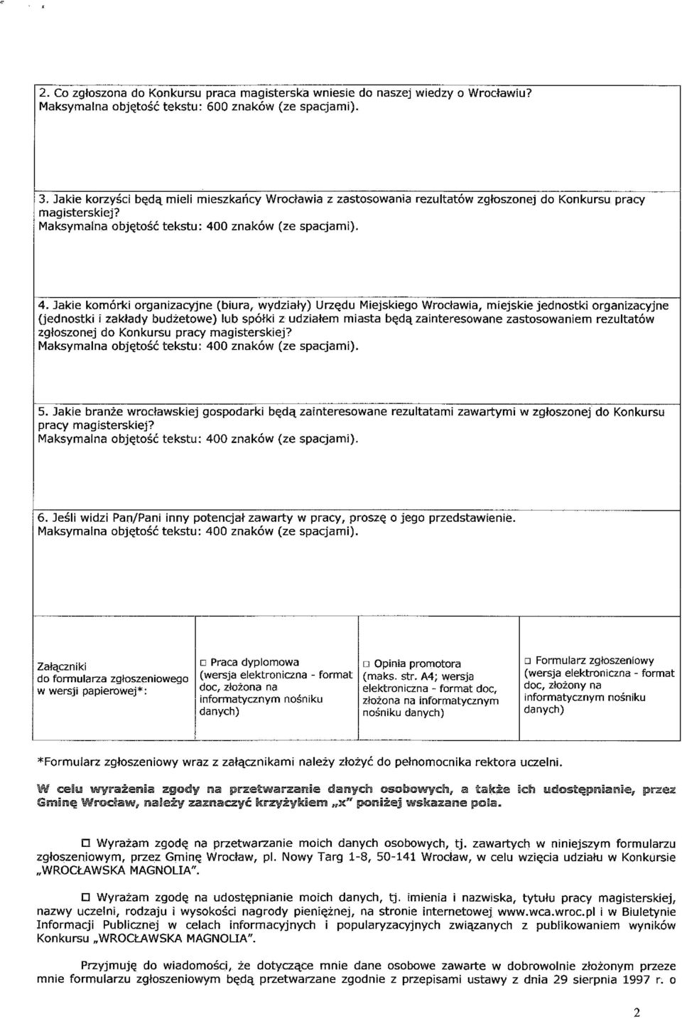 Jakie komórki organizacyjne (biura, wydziały) Urzędu Miejskiego Wrocławia, miejskie jednostki organizacyjne Uednostki i zakłady budżetowe) lub spółki z udziałem miasta będą zainteresowane