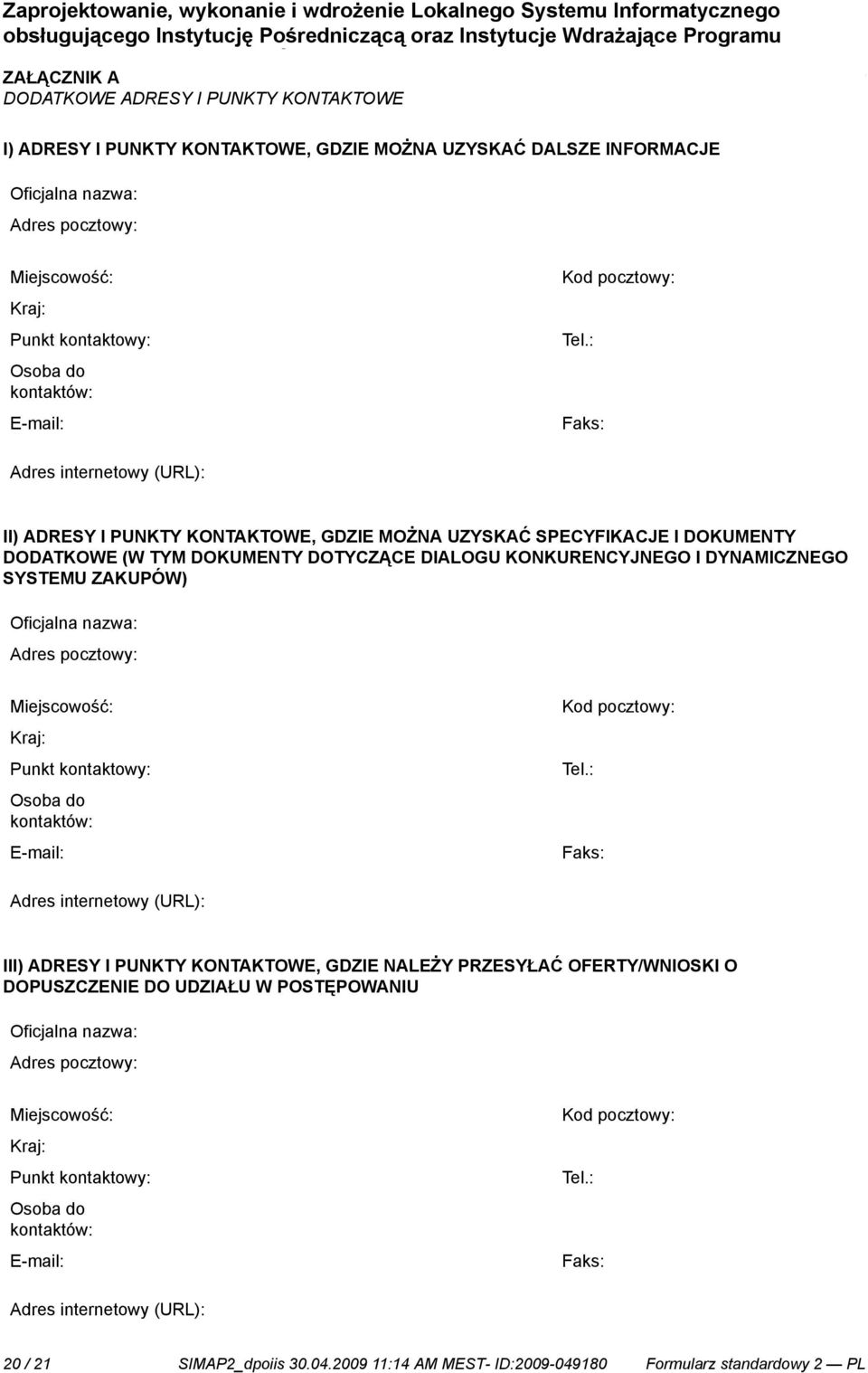 kontów: E-mail: Kod pocztowy: Tel.