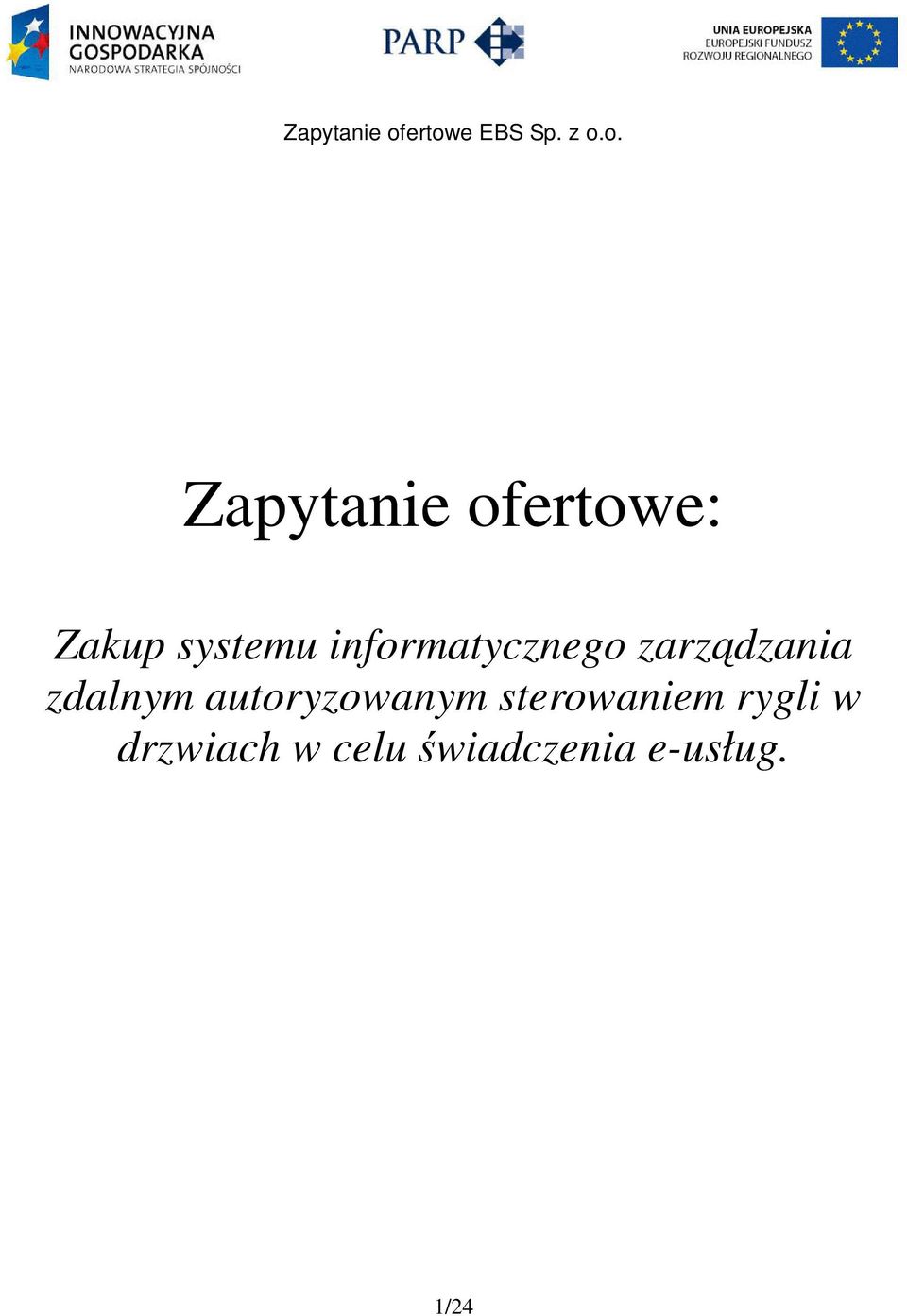 autoryzowanym sterowaniem rygli w