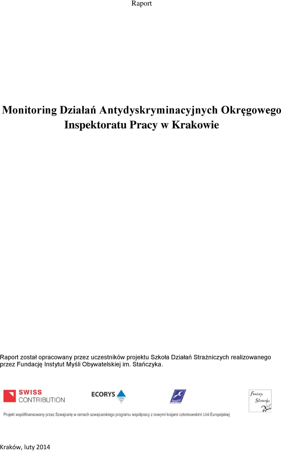 uczestników projektu Szkoła Działań Strażniczych realizowanego