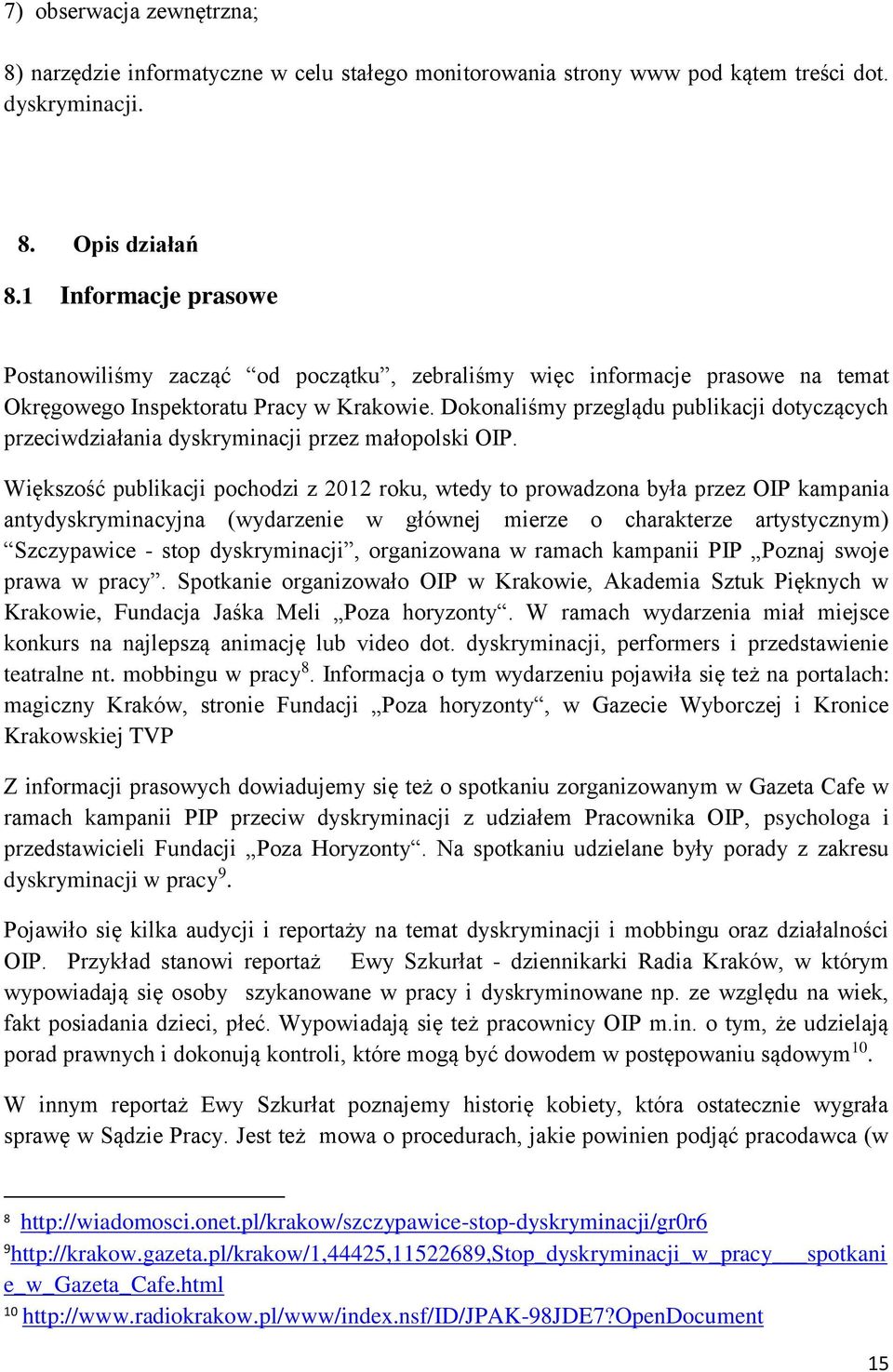 Dokonaliśmy przeglądu publikacji dotyczących przeciwdziałania dyskryminacji przez małopolski OIP.