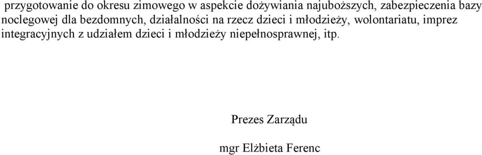 dzieci i młodzieży, wolontariatu, imprez integracyjnych z udziałem