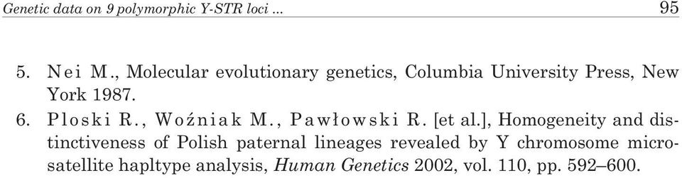 Ploski R., WoŸniak M., Paw³owski R. [et al.