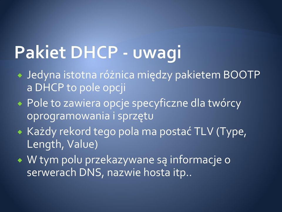 isprzętu Każdy rekord tego pola m a postać TLV (Type, Length, Value)