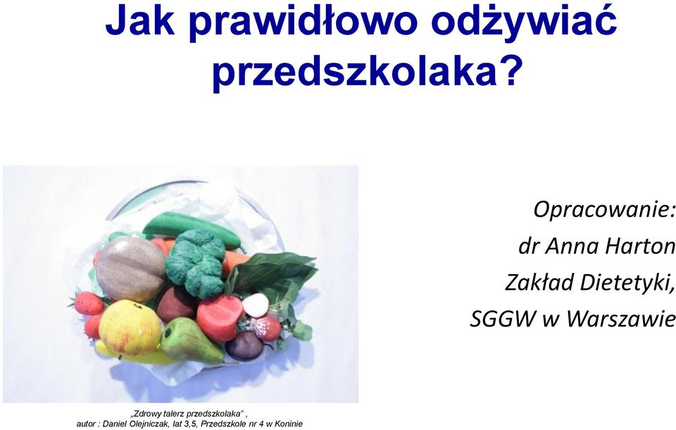 SGGW w Warszawie Zdrowy talerz przedszkolaka,