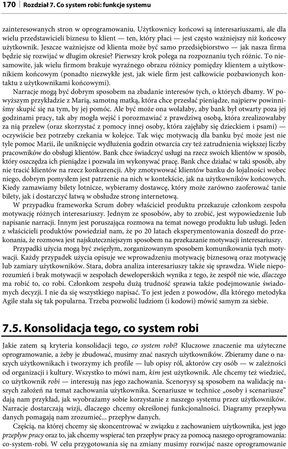 Jeszcze ważniejsze od klienta może być samo przedsiębiorstwo jak nasza firma będzie się rozwijać w długim okresie? Pierwszy krok polega na rozpoznaniu tych różnic.