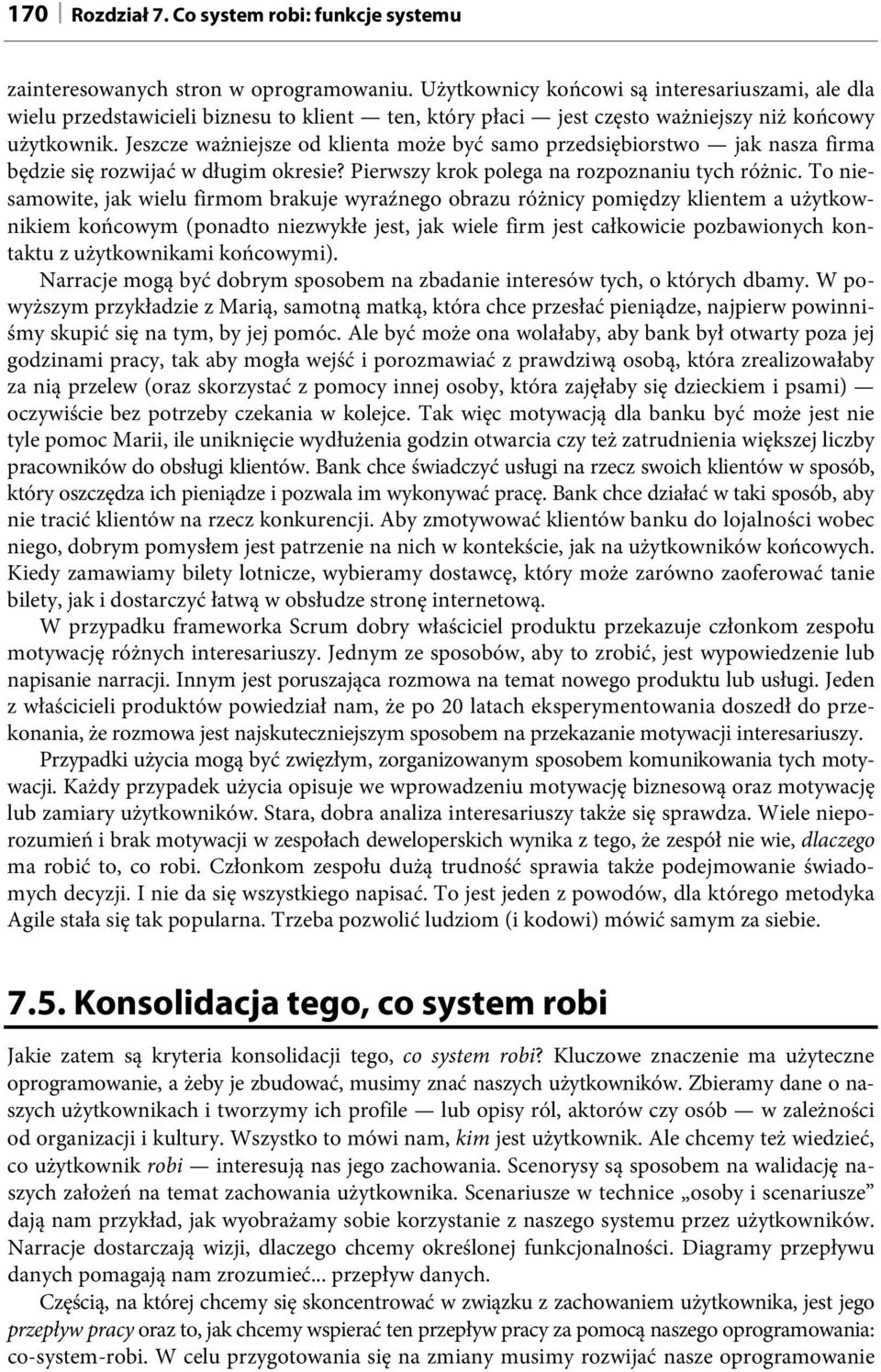 Jeszcze ważniejsze od klienta może być samo przedsiębiorstwo jak nasza firma będzie się rozwijać w długim okresie? Pierwszy krok polega na rozpoznaniu tych różnic.