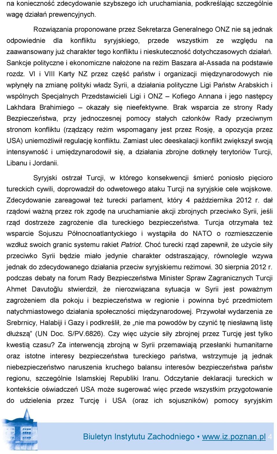 dotychczasowych działań. Sankcje polityczne i ekonomiczne nałożone na reżim Baszara al-assada na podstawie rozdz.