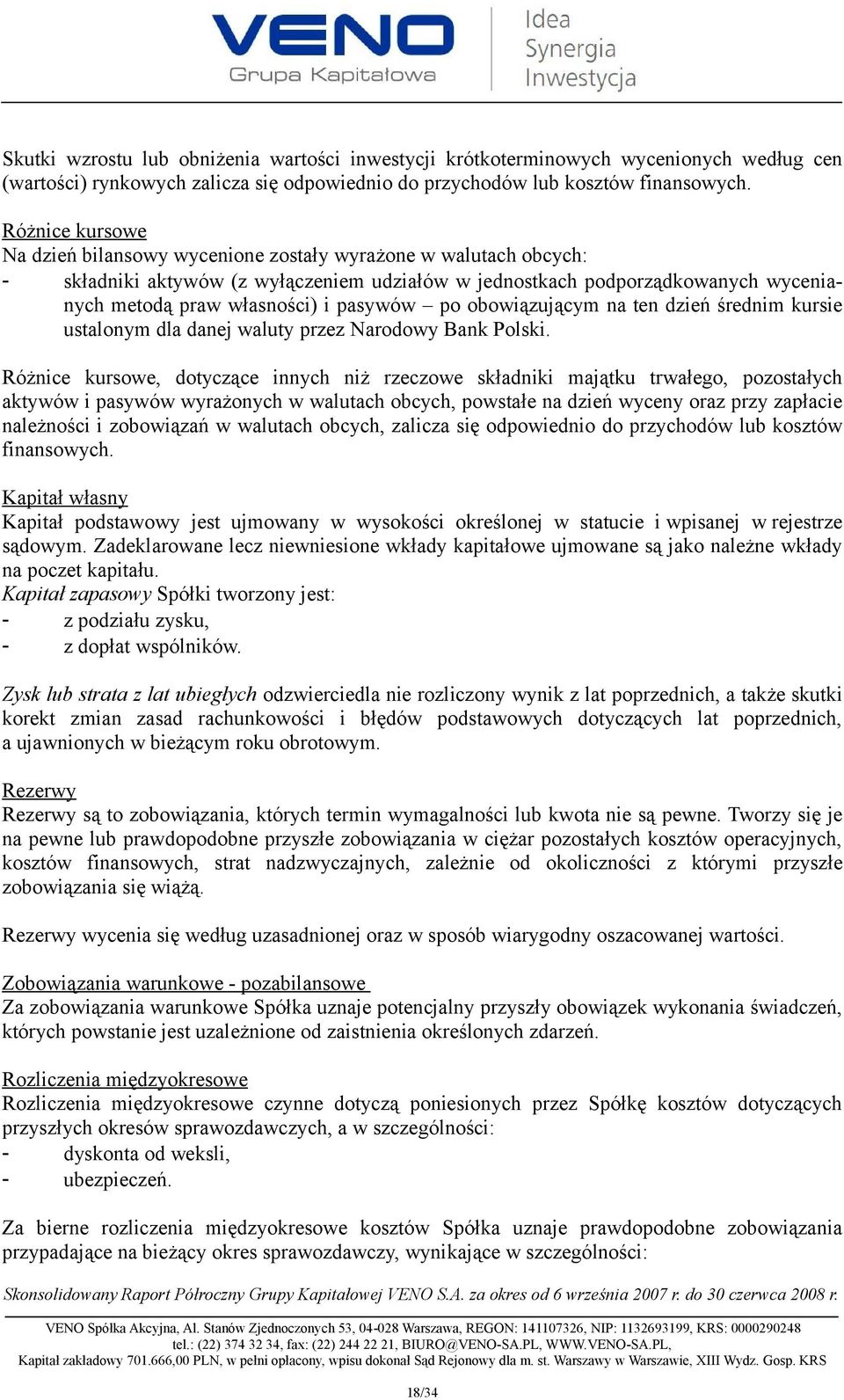 pasywów po obowiązującym na ten dzień średnim kursie ustalonym dla danej waluty przez Narodowy Bank Polski.