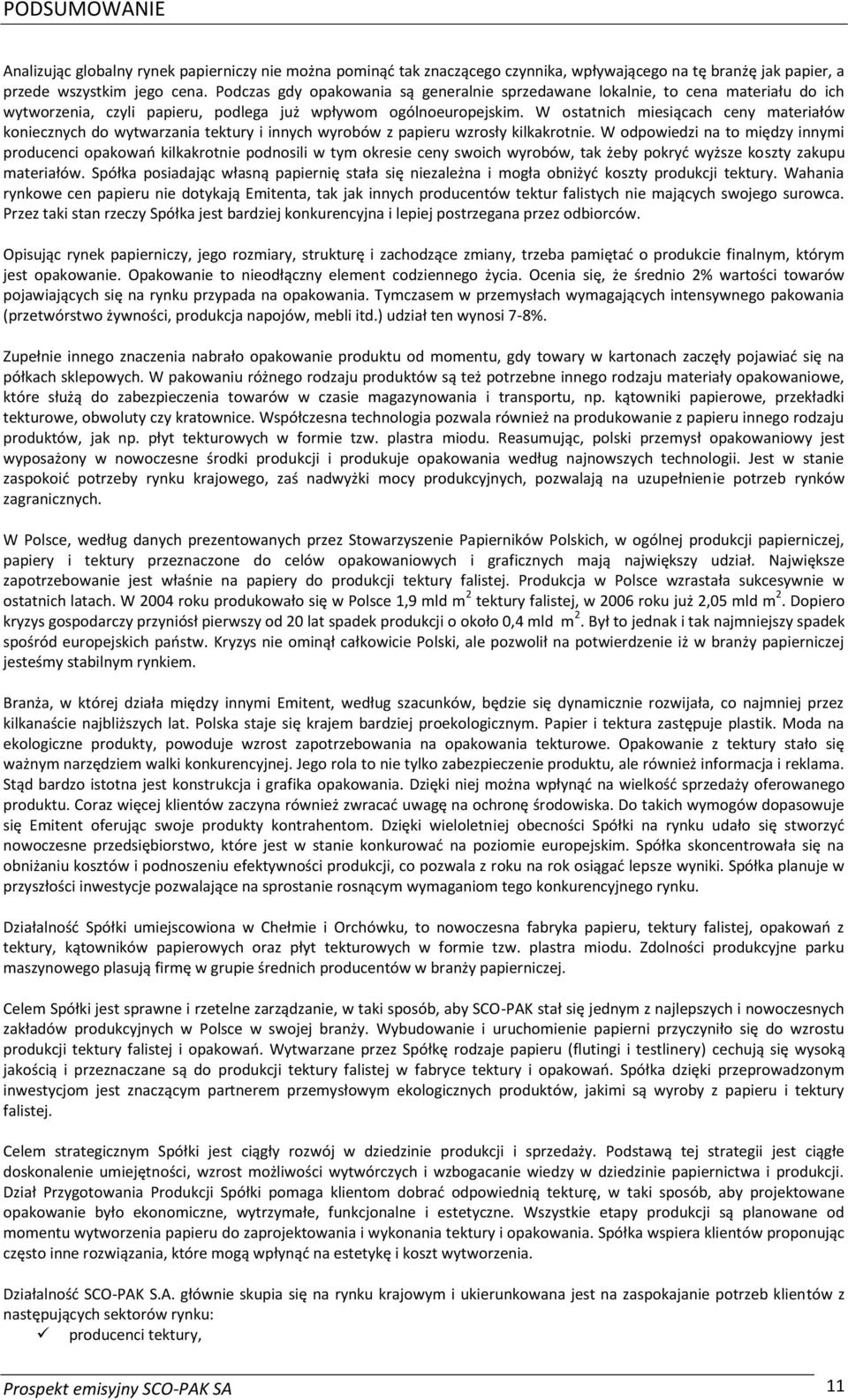 W ostatnich miesiącach ceny materiałów koniecznych do wytwarzania tektury i innych wyrobów z papieru wzrosły kilkakrotnie.