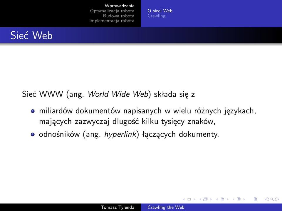 w wielu różnych językach, mających zazwyczaj dlugość kilku