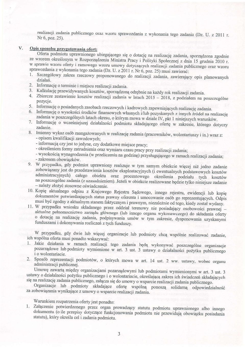 Spolecznej z dnia 15 grudnia 2010 r. w spmwie wzonl olerty i ramowego wzoru umowy doryczecych rcalizacji zadania publicznego oraz wzoru sprawozdania z wykonatia tego zadania (Dz. U. z 20t I r.