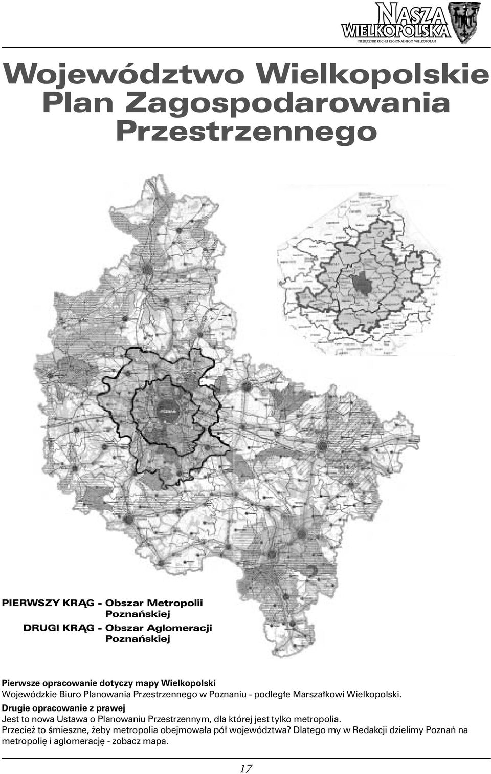 w Poznaniu - podleg e Marsza kowi Wielkopolski.