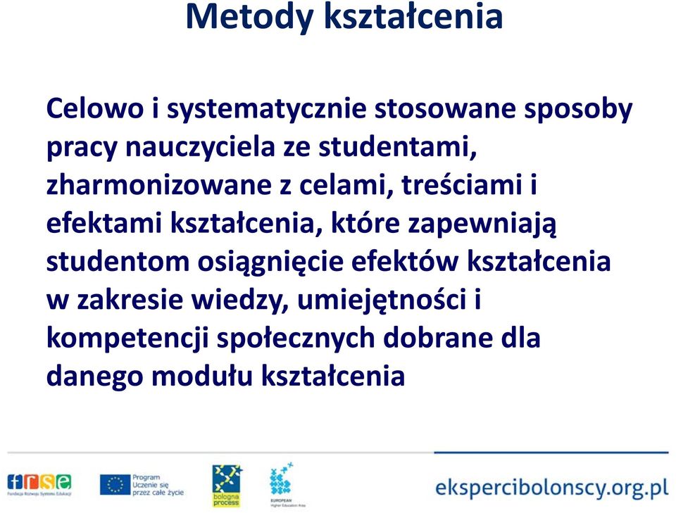 efektami, które zapewniają studentom osiągnięcie efektów w