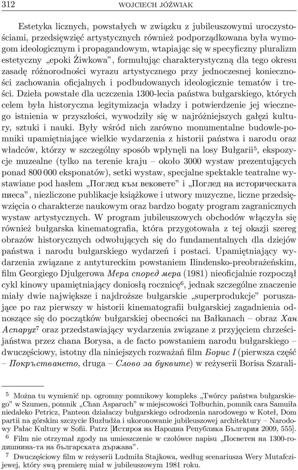 oficjalnych i podbudowanych ideologicznie tematów i treści.