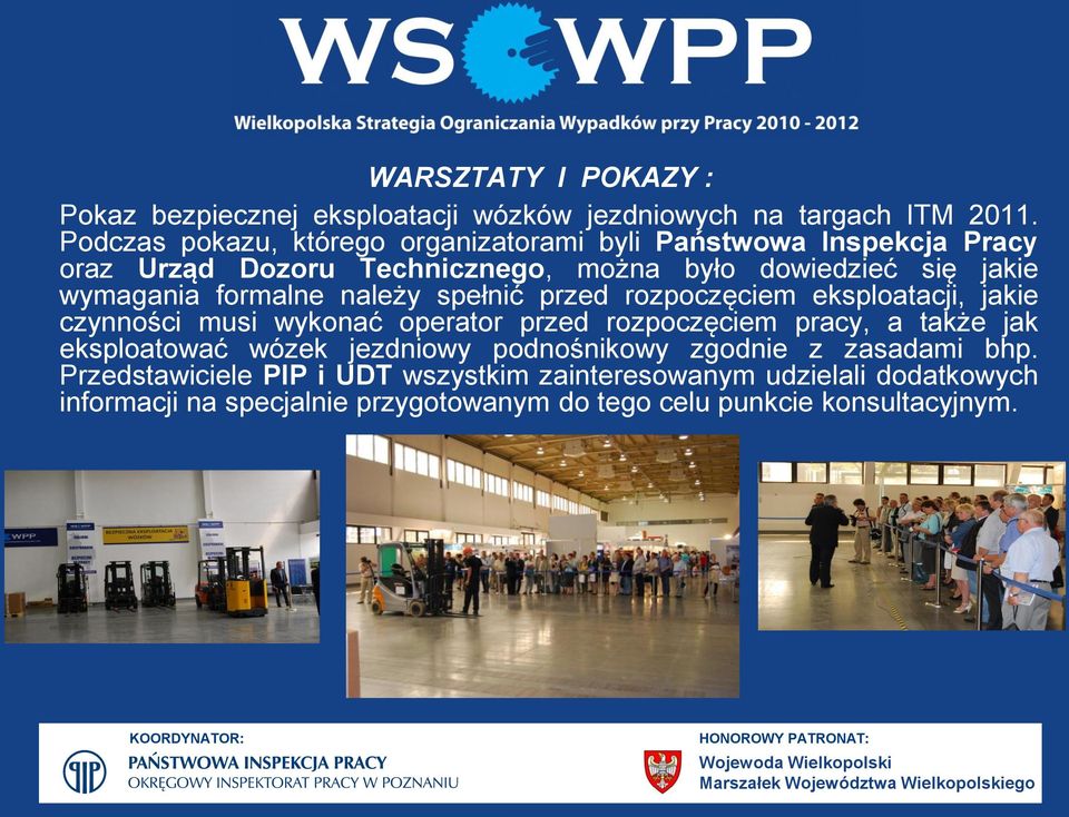 formalne należy spełnić przed rozpoczęciem eksploatacji, jakie czynności musi wykonać operator przed rozpoczęciem pracy, a także jak eksploatować