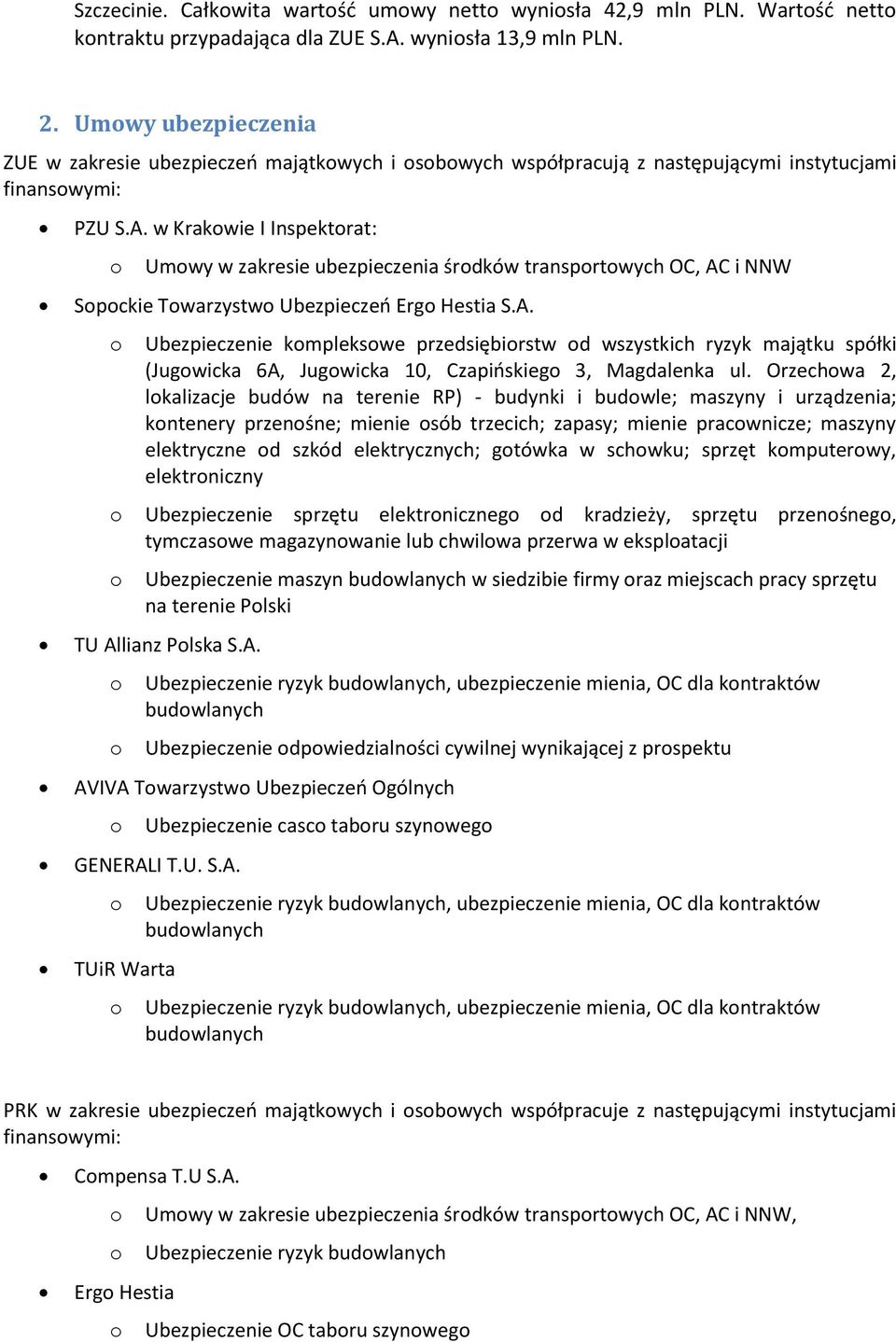 w Krakowie I Inspektorat: o Umowy w zakresie ubezpieczenia środków transportowych OC, AC