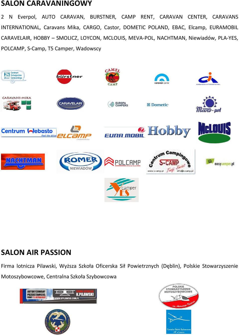 MEVA-POL, NACHTMAN, Niewiadów, PLA-YES, POLCAMP, S-Camp, T5 Camper, Wadowscy SALON AIR PASSION Firma lotnicza