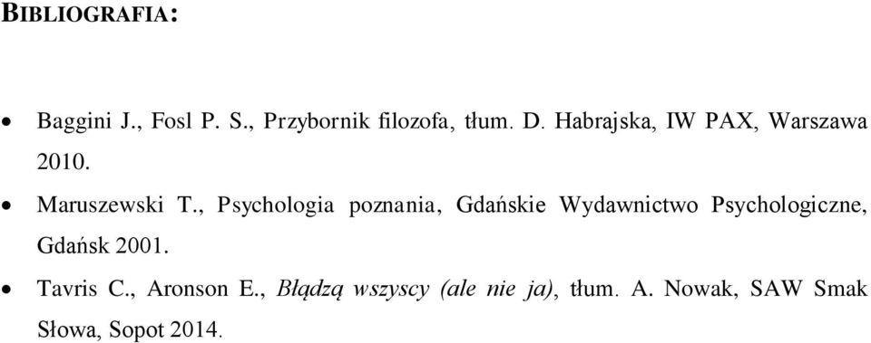 , Psychologia poznania, Gdańskie Wydawnictwo Psychologiczne, Gdańsk