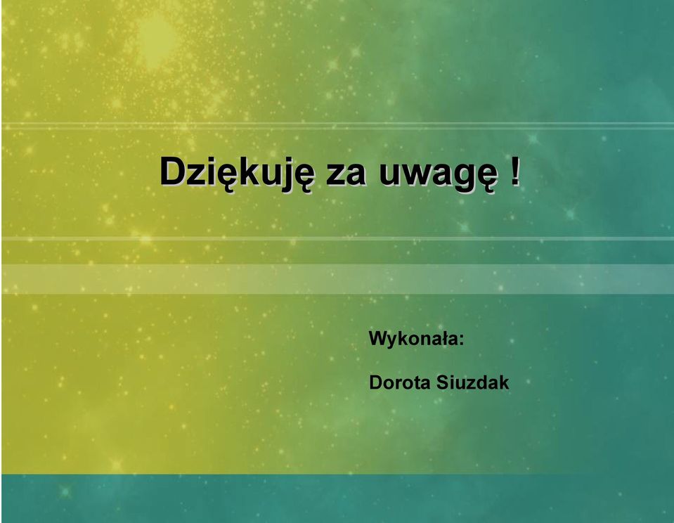 Wykonała: