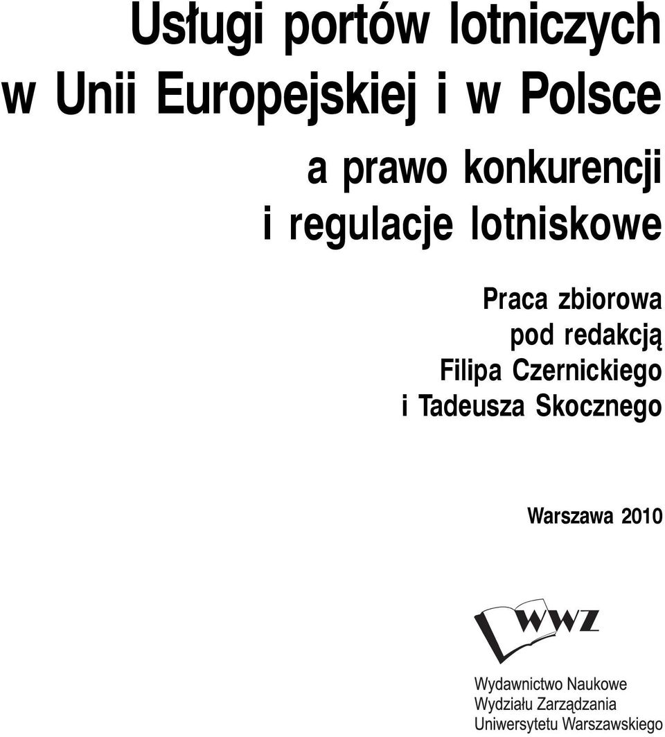 lotniskowe Praca zbiorowa pod redakcją Filipa