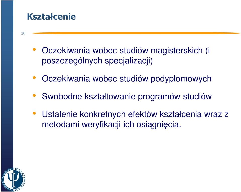 podyplomowych Swobodne kształtowanie programów studiów