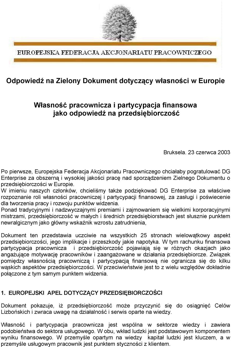 przedsiębiorczości w Europie.