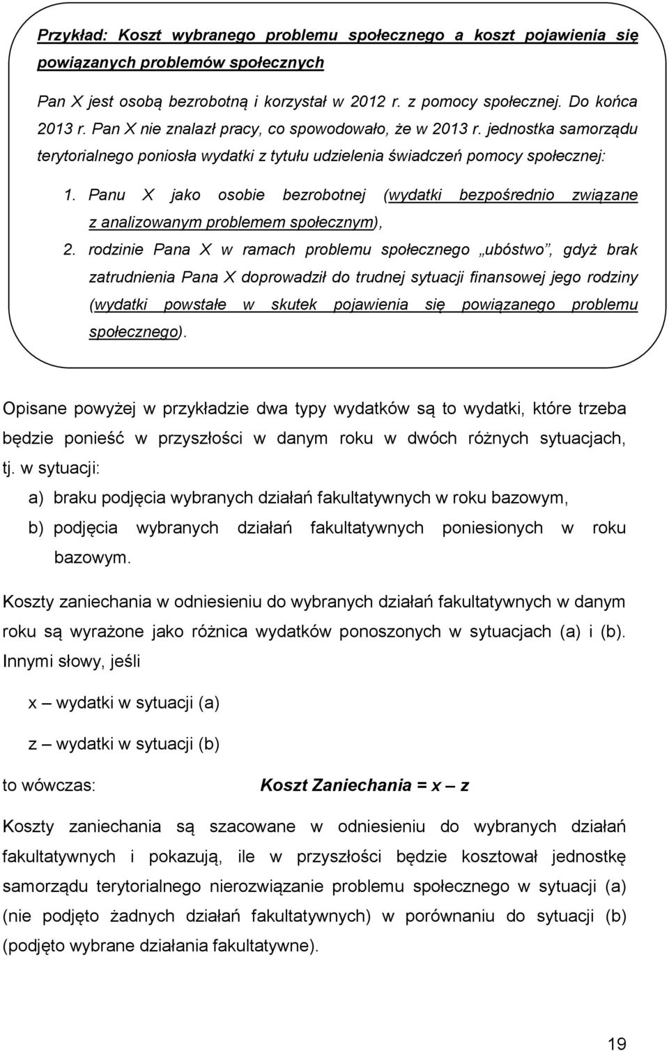 Panu X jako osobie bezrobotnej (wydatki bezpośrednio związane z analizowanym problemem społecznym), 2.