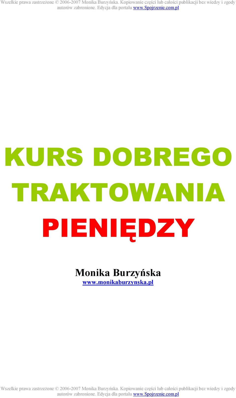 PIENIĘDZY Monika