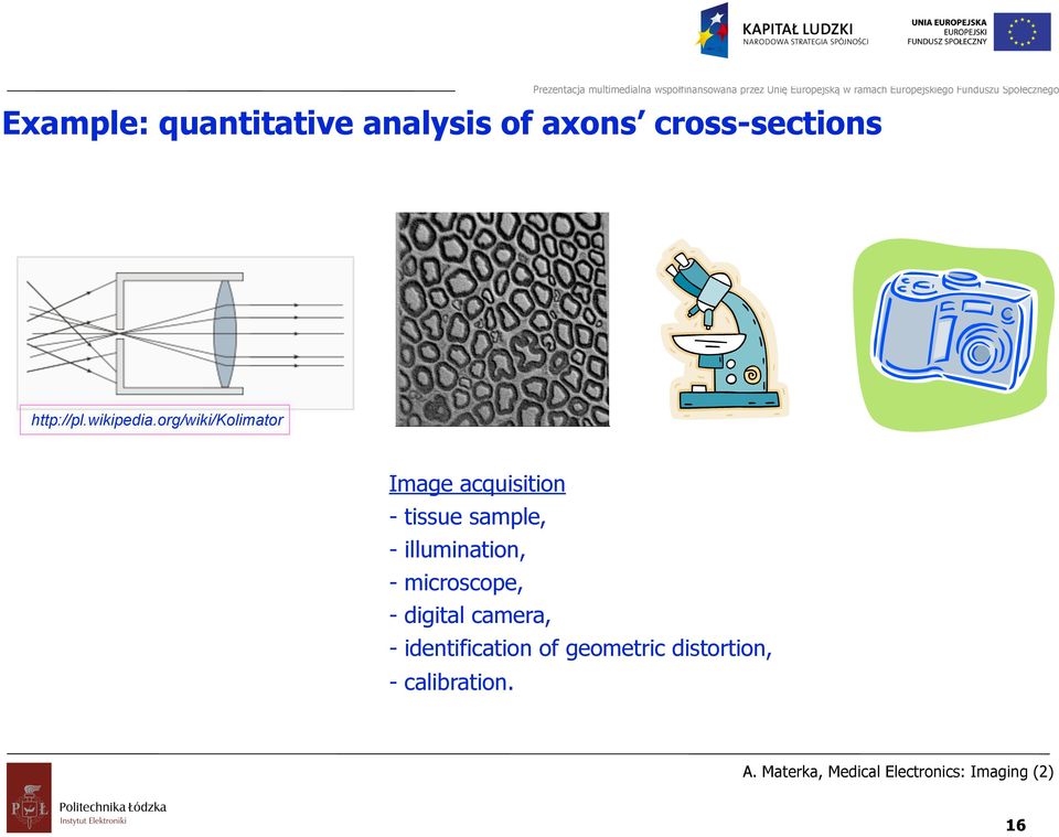 org/wiki/kolimator Image acquisition - tissue sample, -