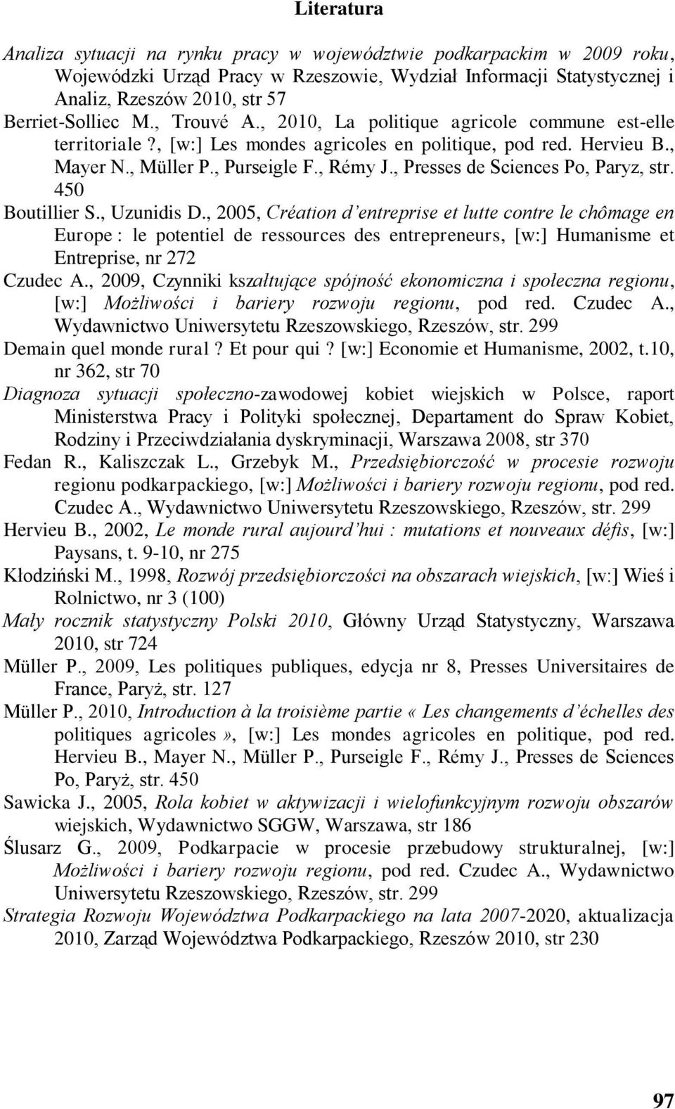 , Presses de Sciences Po, Paryz, str. 450 Boutillier S., Uzunidis D.