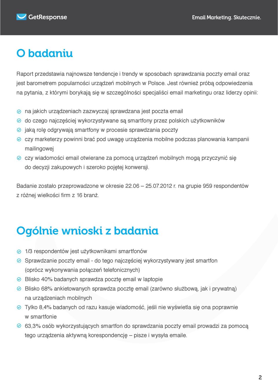 czego najczęściej wykorzystywane są smartfony przez polskich użytkowników jaką rolę odgrywają smartfony w procesie sprawdzania poczty czy marketerzy powinni brać pod uwagę urządzenia mobilne podczas