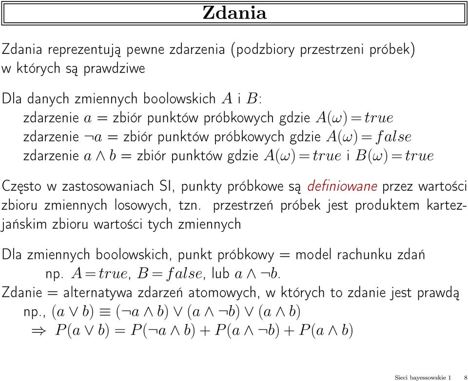 przez wartości zbioru zmiennych losowych, tzn.