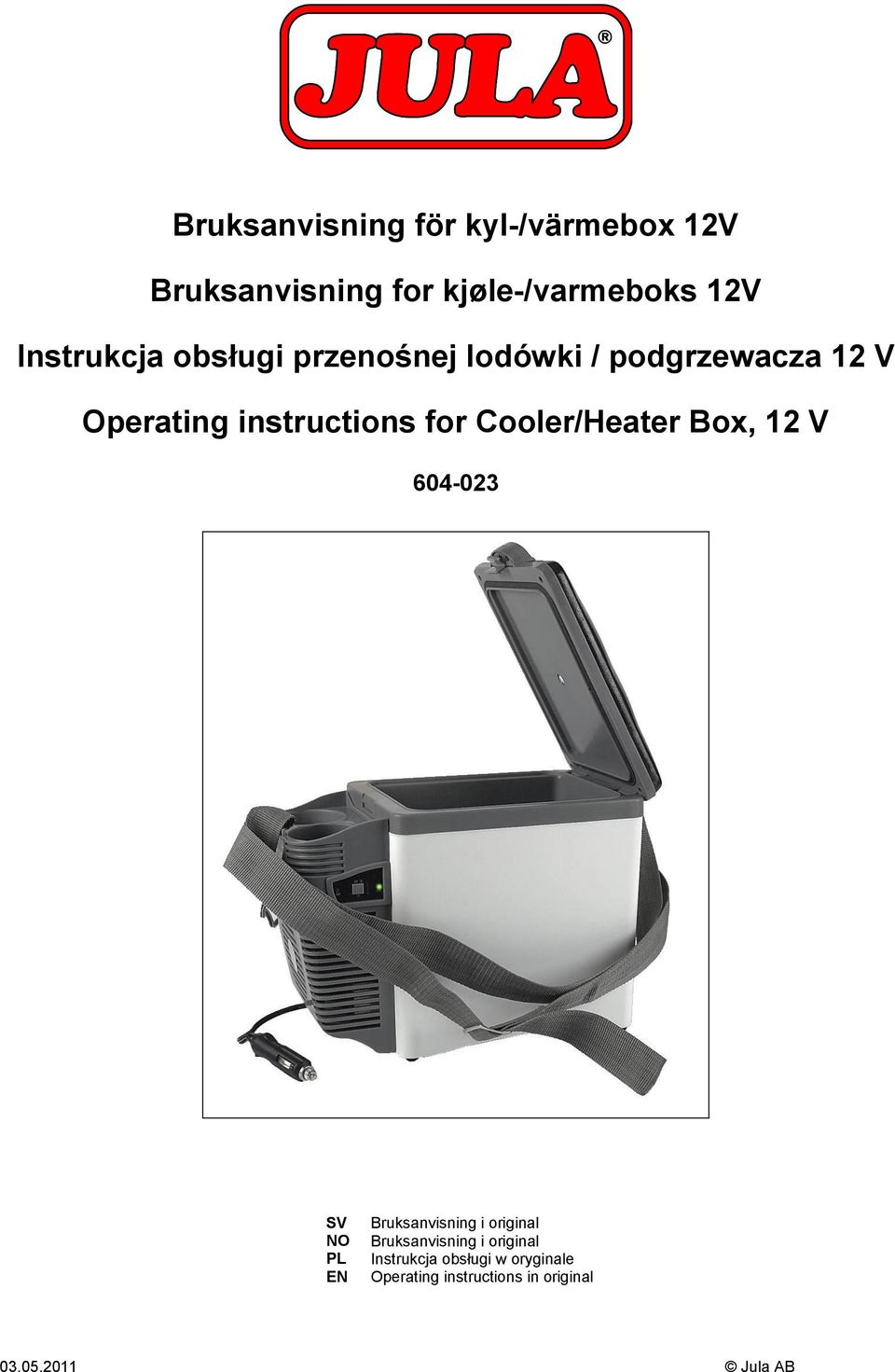 Cooler/Heater Box, 12 V 604-023 SV NO PL EN Bruksanvisning i original Bruksanvisning