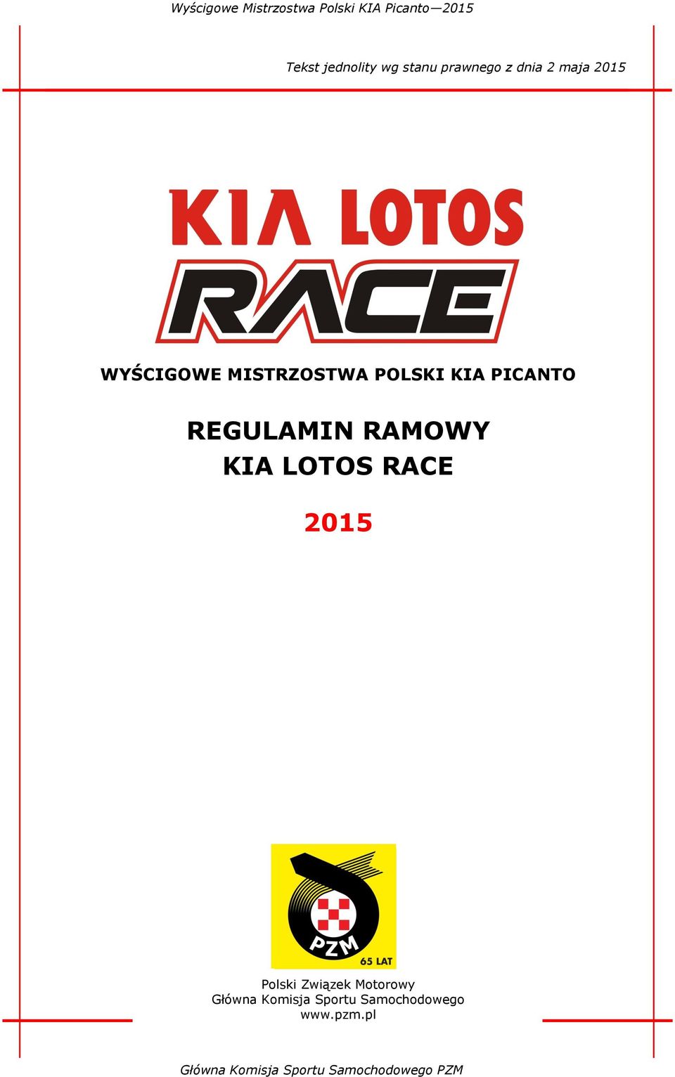 REGULAMIN RAMOWY KIA LOTOS RACE 2015 Polski