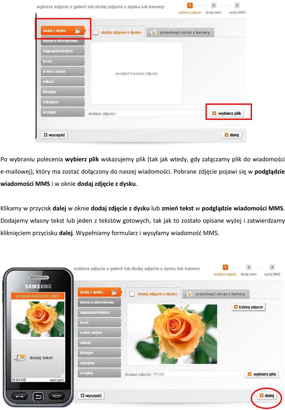 Klikamy w przycisk dalej w oknie dodaj zdjęcie z dysku lub zmień tekst w podglądzie wiadomości MMS.