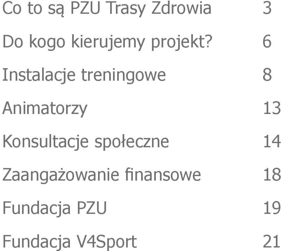 Instalacje treningowe Animatorzy Konsultacje