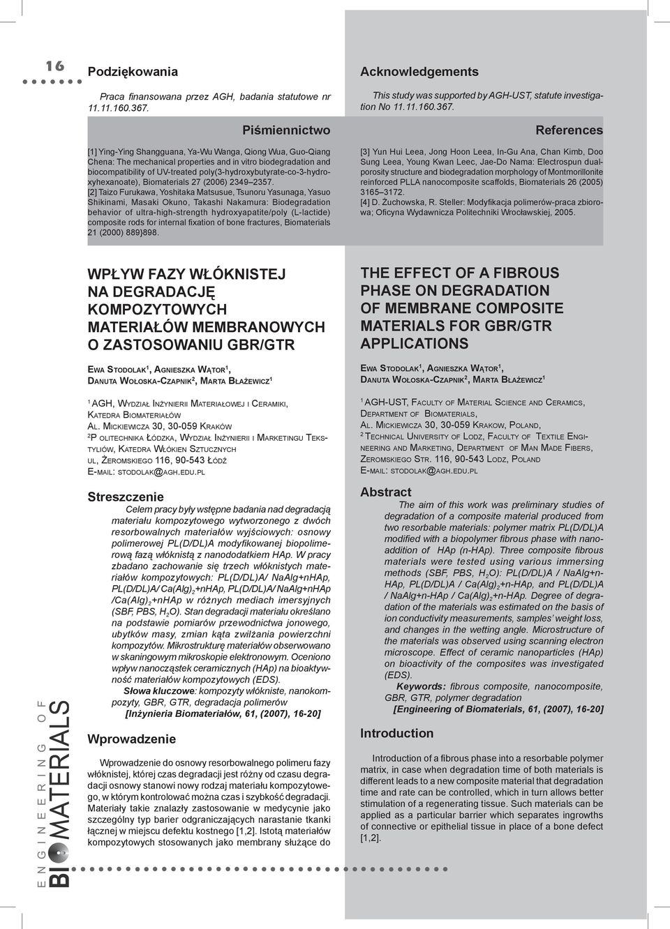 poly(3-hydroxybutyrate-co-3-hydroxyhexanoate), Biomaterials 27 (2006) 2349 2357.