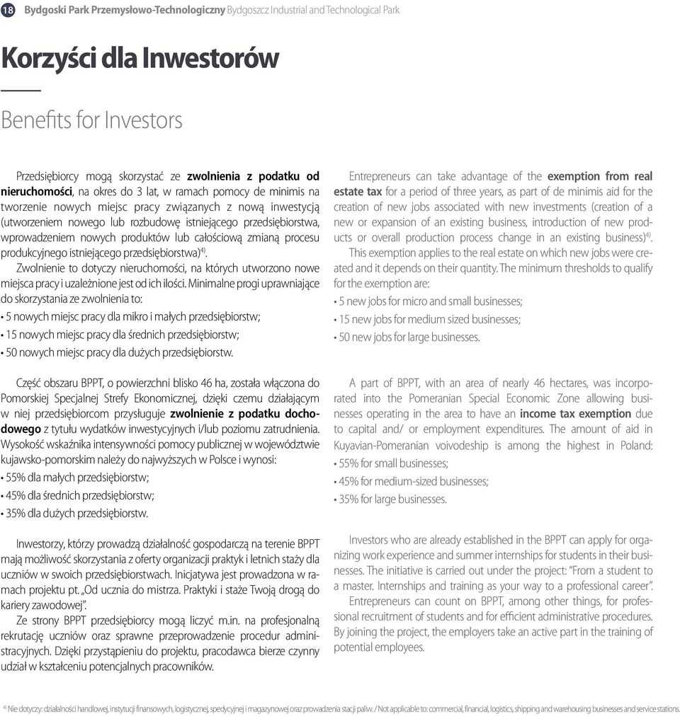 wprowadzeniem nowych produktów lub całościową zmianą procesu produkcyjnego istniejącego przedsiębiorstwa) 4).