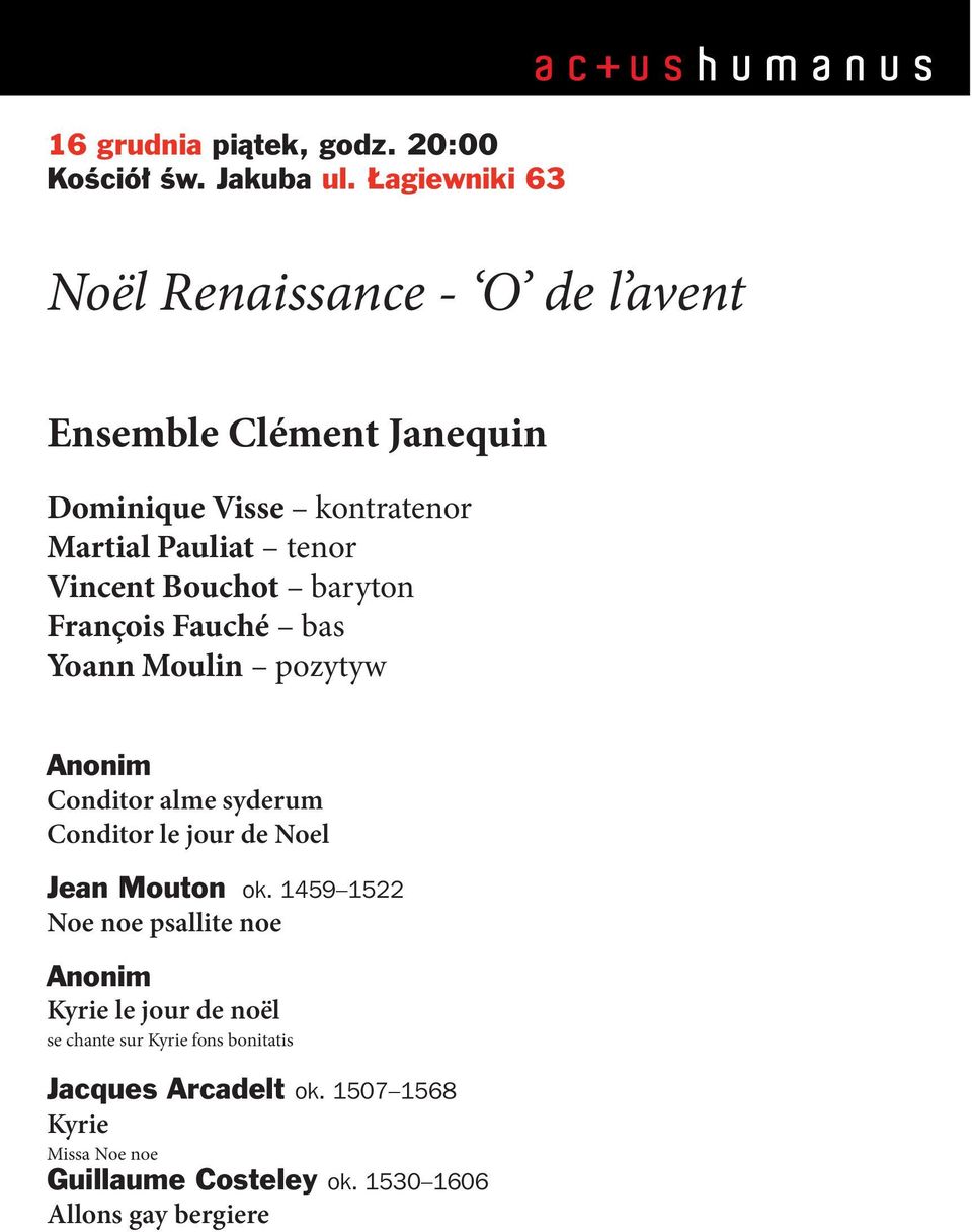 Vincent Bouchot baryton François Fauché bas Yoann Moulin pozytyw Anonim Conditor alme syderum Conditor le jour de Noel Jean