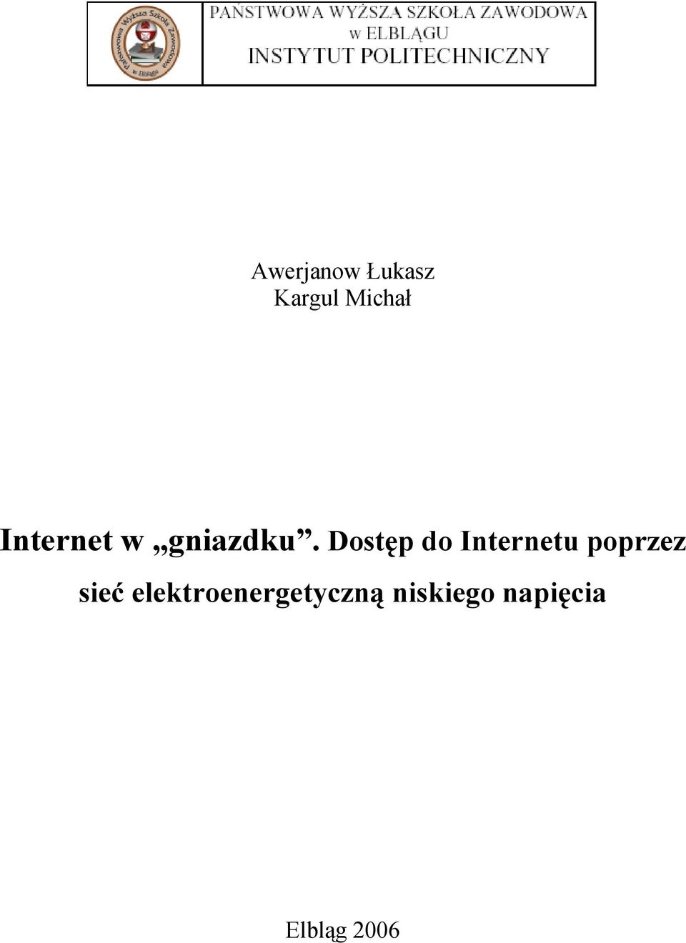 Dostęp do Internetu poprzez sieć