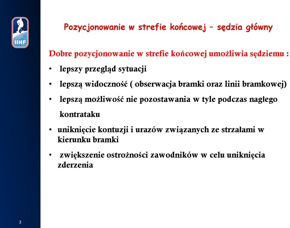 pozostawania w tyle podczas nagłego kontrataku uniknięcie kontuzji i urazów związanych