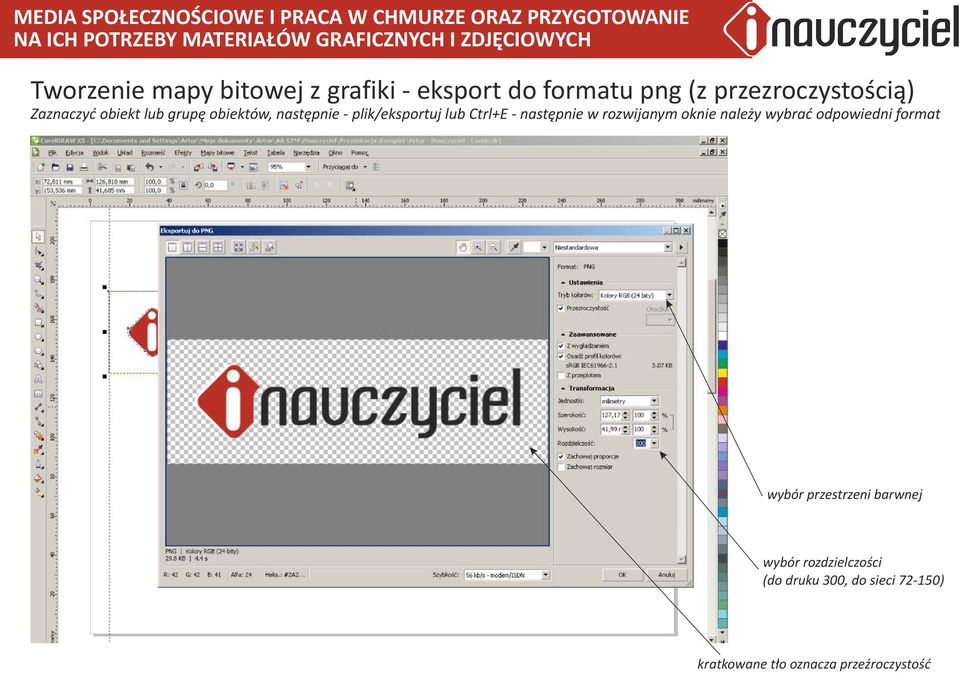 następne w rozwjanym okne należy wybrać odpowedn format wybór przestrzen