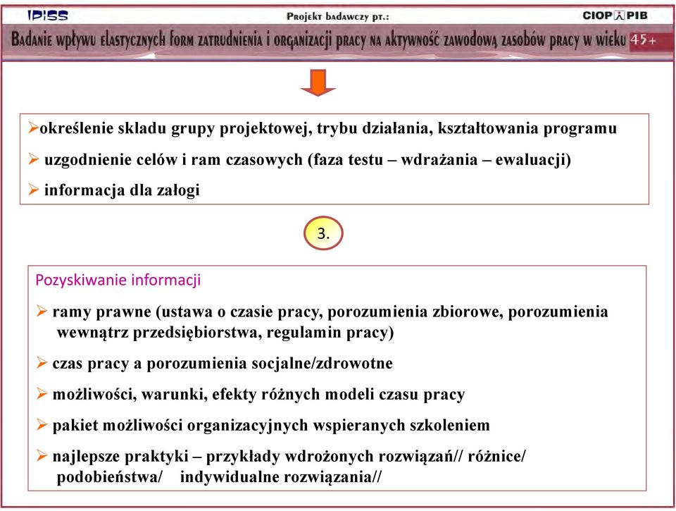 ramy prawne (ustawa o czasie pracy, porozumienia zbiorowe, porozumienia wewnątrz przedsiębiorstwa, regulamin pracy) czas pracy a porozumienia