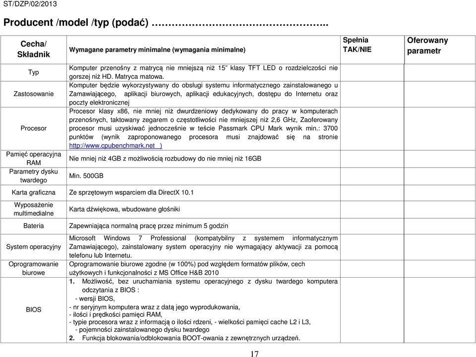 rozdzielczości nie gorszej niż HD. Matryca matowa.