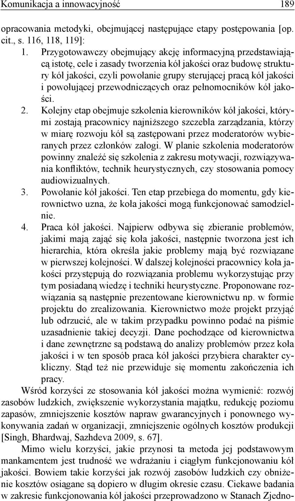 powołującej przewodniczących oraz pełnomocników kół jakości. 2.