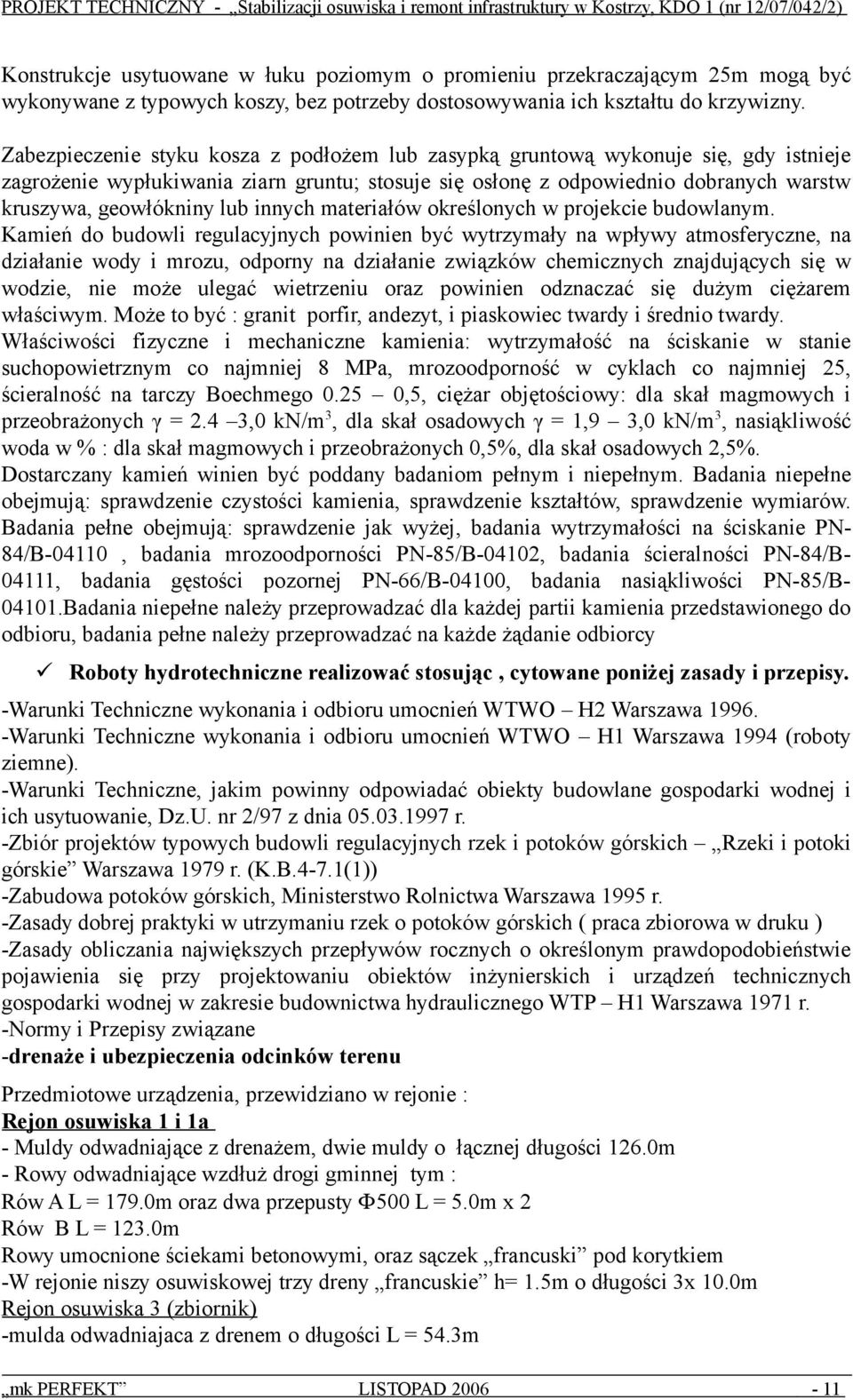 innych materiałów określonych w projekcie budowlanym.