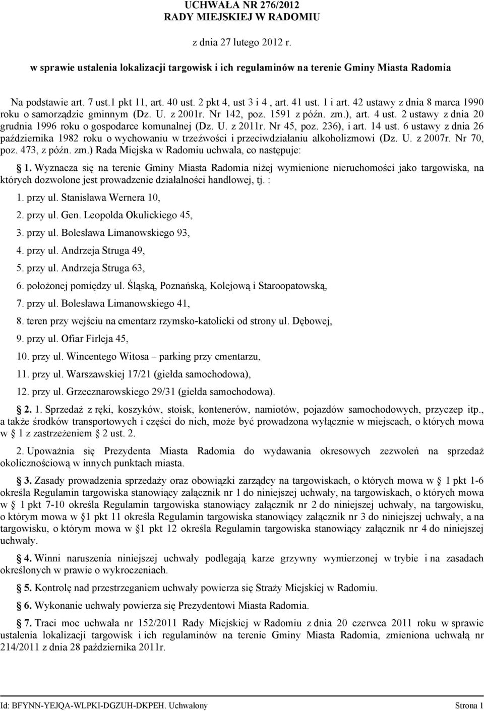 2 ustawy z dnia 20 grudnia 1996 roku o gospodarce komunalnej (Dz. U. z 2011r. Nr 45, poz. 236), i art. 14 ust.