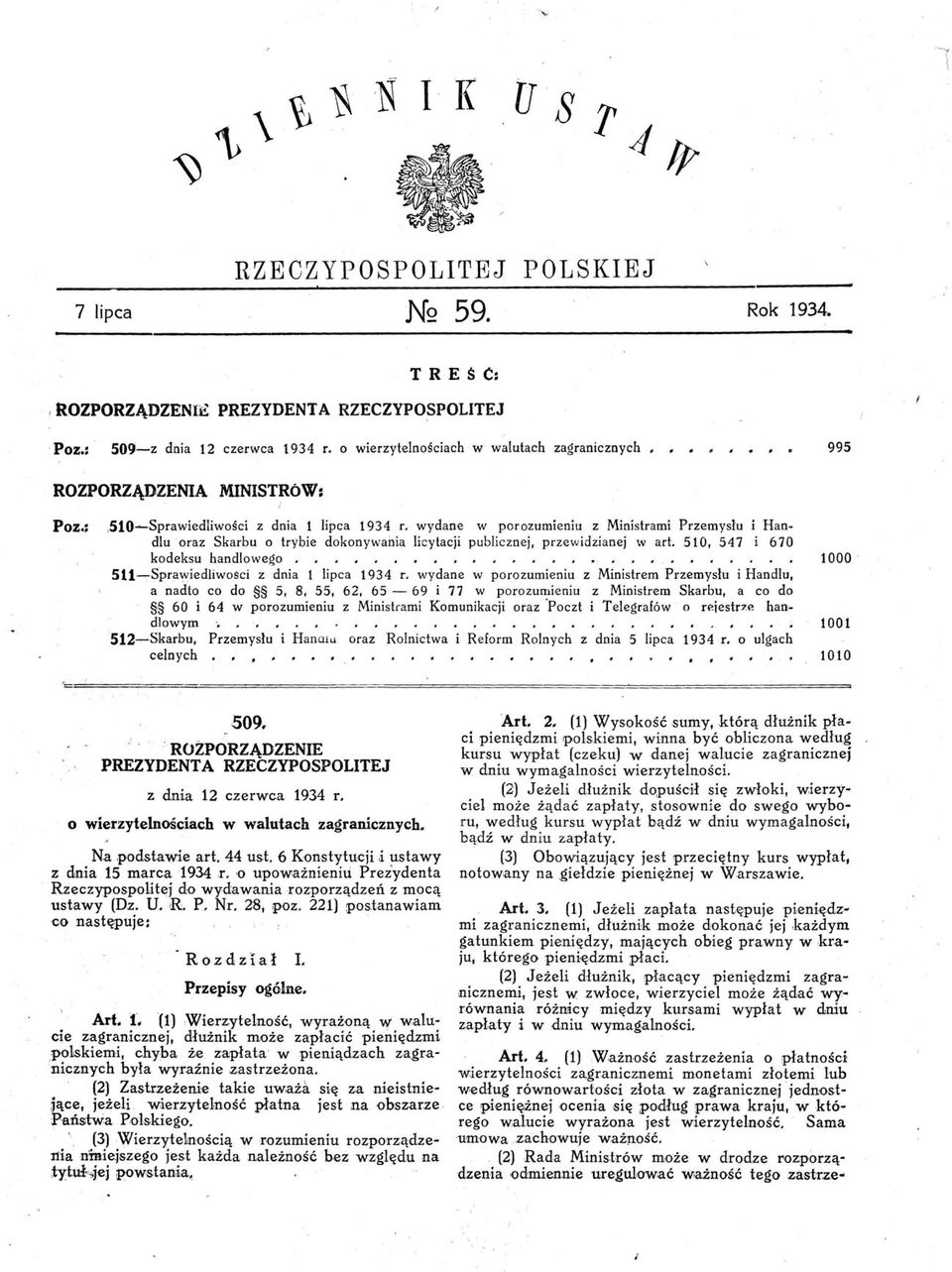 w,alucie wyrażona jest wierzyteln,ość. Sama umowa,z.achowuje ważj,lość. (2) Rada Ministrów może w drodze rozporządzenia odmiennie uregulować ważność tego za,strz.